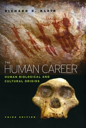 Imagen del vendedor de Human Career : Human Biological and Cultural Origins a la venta por GreatBookPrices