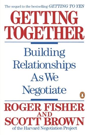 Bild des Verkufers fr Getting Together : Building Relationships As We Negotiate zum Verkauf von GreatBookPrices