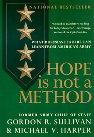 Bild des Verkufers fr Hope Is Not a Method : What Business Leaders Can Learn from America's Army zum Verkauf von GreatBookPrices