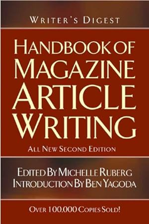 Imagen del vendedor de Writer's Digest Handbook Of Magazine Article Writing a la venta por GreatBookPrices