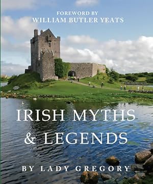 Seller image for Irish Myths and Legends for sale by GreatBookPrices