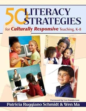 Immagine del venditore per 50 Literacy Strategies for Culturally Responsive Teaching, K-8 venduto da GreatBookPrices