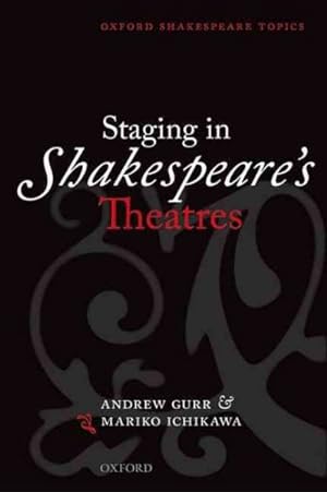 Seller image for Staging in Shakespeare's Theatres for sale by GreatBookPrices