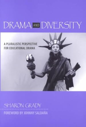 Seller image for Drama and Diversity : A Pluralistic Perspective for Educational Drama for sale by GreatBookPrices