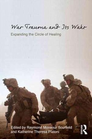 Imagen del vendedor de War Trauma and Its Wake : Expanding the Circle of Healing a la venta por GreatBookPrices