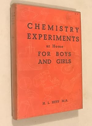 Seller image for Chemistry Experiments at Home for Boys and Girls for sale by Once Upon A Time