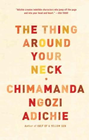 Seller image for Thing Around Your Neck for sale by GreatBookPrices