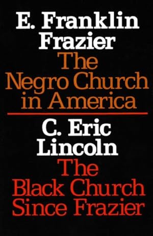 Imagen del vendedor de Negro Church in America Black Church Since Frazier a la venta por GreatBookPrices
