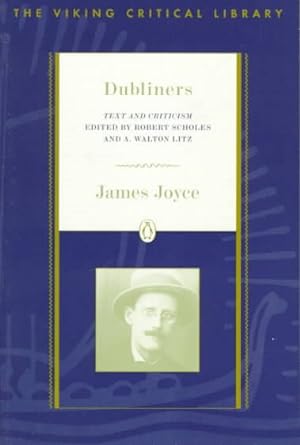 Imagen del vendedor de Dubliners : Text, Criticism, and Notes a la venta por GreatBookPrices