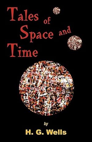 Seller image for Tales Of Space And Time for sale by GreatBookPrices