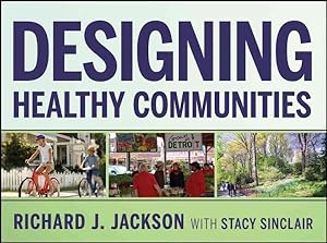 Imagen del vendedor de Designing Healthy Communities a la venta por GreatBookPrices
