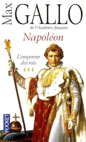 Image du vendeur pour Napoleon : L'Empereur Des Rois -Language: French mis en vente par GreatBookPrices