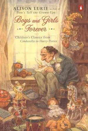 Bild des Verkufers fr Boys and Girls Forever : Children's Classics from Cinderella to Harry Potter zum Verkauf von GreatBookPrices