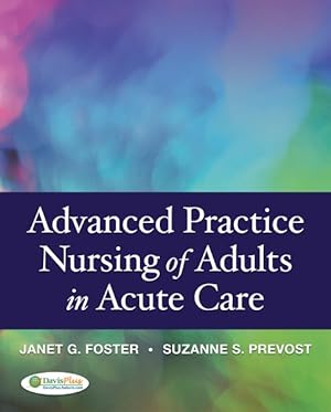 Imagen del vendedor de Advanced Practice in Nursing of Adults in Acute Care a la venta por GreatBookPrices