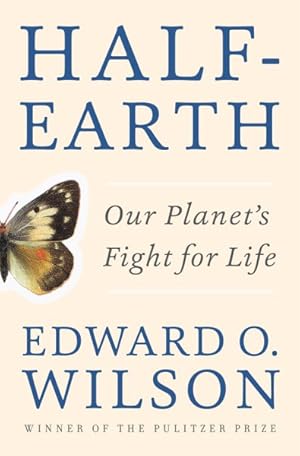 Seller image for Half-earth : Our Planet's Fight for Life for sale by GreatBookPrices