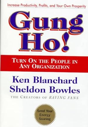 Seller image for Gung Ho! : Turn on the People in Any Organization for sale by GreatBookPrices
