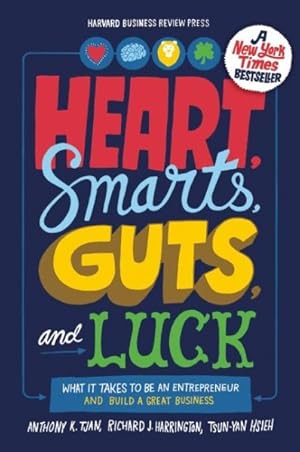 Seller image for Heart, Smarts, Guts and Luck : What It Takes to Be an Entrepreneur and Build a Great Business for sale by GreatBookPrices