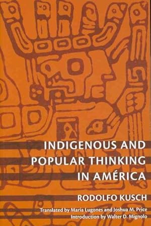 Seller image for Indigenous and Popular Thinking in America for sale by GreatBookPrices