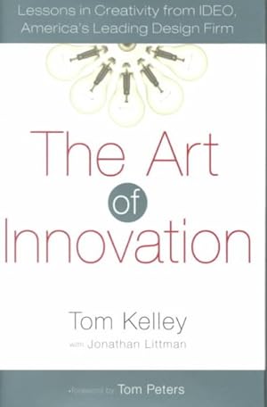 Immagine del venditore per Art of Innovation : Lessons in Creativity from Ideo, America's Leading Design Firm venduto da GreatBookPrices