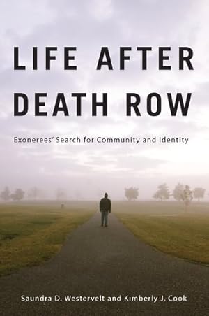 Imagen del vendedor de Life After Death Row : Exonerees' Search for Community and Identity a la venta por GreatBookPrices