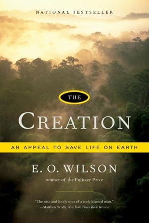 Seller image for Creation : An Appeal to Save Life on Earth for sale by GreatBookPrices