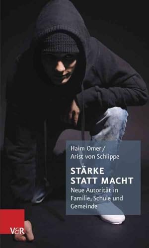 Seller image for Starke Statt Macht : Neue Autoritat in Familie, Schule Und Gemeinde -Language: german for sale by GreatBookPrices