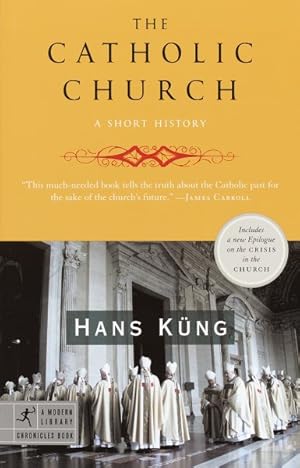 Image du vendeur pour Catholic Church : A Short History mis en vente par GreatBookPrices