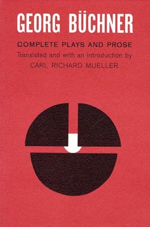Image du vendeur pour Georg Buchner : Complete Plays and Prose mis en vente par GreatBookPrices