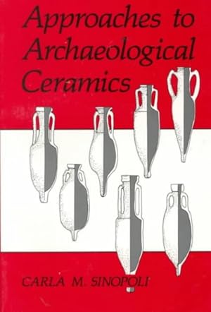 Seller image for Approaches to Archaeological Ceramics for sale by GreatBookPrices