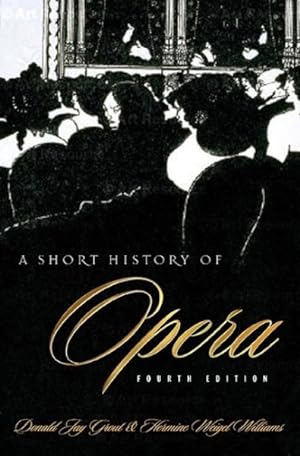 Seller image for Short History of Opera for sale by GreatBookPrices