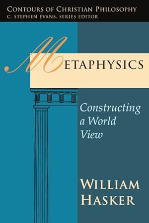 Immagine del venditore per Metaphysics : Constructing a World View venduto da GreatBookPrices
