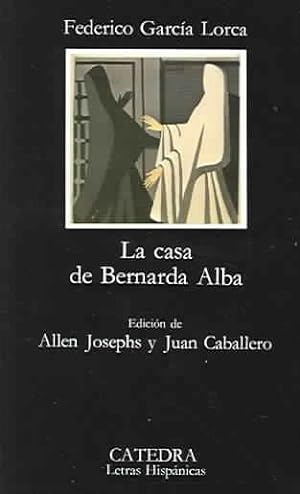 Seller image for La Casa De Bernarda Alba/The House of Bernarda Alba -Language: Spanish for sale by GreatBookPrices