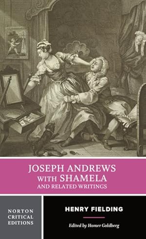 Seller image for Joseph Andrews With Shamela and Related Writings : Authoritative Texts, Backgrounds and Sources, Criticism for sale by GreatBookPrices