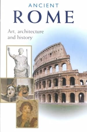 Bild des Verkufers fr Ancient Rome : Art, Architecture and History zum Verkauf von GreatBookPrices