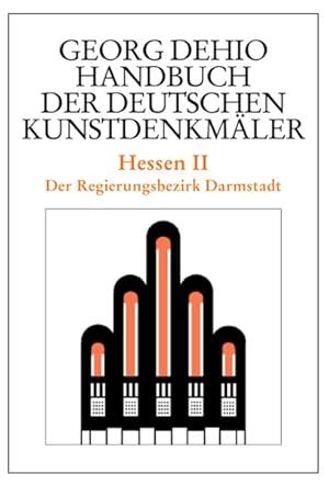 Bild des Verkufers fr Dehio - Handbuch Der Deutschen Kunstdenkmler - Hessen : Der Regierungsbezirk Darmstadt -Language: german zum Verkauf von GreatBookPrices