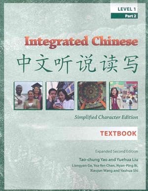 Bild des Verkufers fr Integrated Chinese : Level 1: Simplified Character Edition -Language: Chinese zum Verkauf von GreatBookPrices