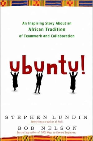 Imagen del vendedor de Ubuntu! : An Inspiring Story About an African Tradition of Teamwork and Cooperation a la venta por GreatBookPrices
