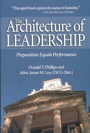 Bild des Verkufers fr Architecture of Leadership : Preparation Equals Performance zum Verkauf von GreatBookPrices