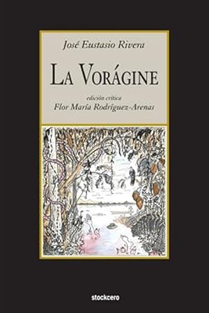 Image du vendeur pour La Voragine -Language: spanish mis en vente par GreatBookPrices