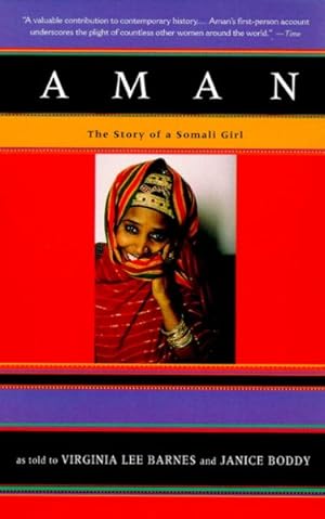Seller image for Aman : The Story of a Somali Girl As Told to Virginia Lee Barnes and Janice Boddy for sale by GreatBookPrices
