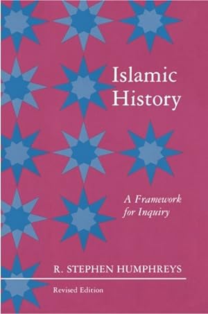 Image du vendeur pour Islamic History : A Framework for Inquiry mis en vente par GreatBookPrices