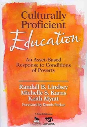 Bild des Verkufers fr Culturally Proficient Education : An Asset-Based Response to Conditions of Poverty zum Verkauf von GreatBookPrices