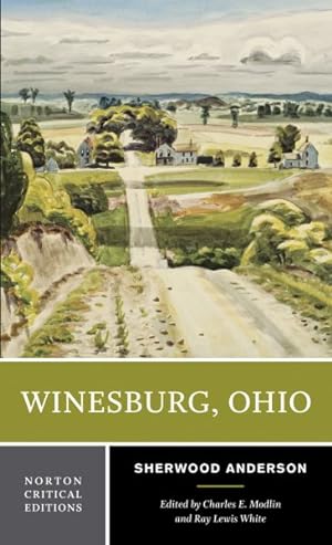 Seller image for Winesburg, Ohio : Authoritative Text Backgrounds and Contexts Criticism for sale by GreatBookPrices