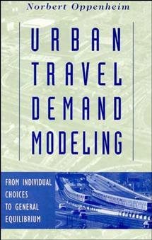 Image du vendeur pour Urban Travel Demand Modeling : From Individual Choices to General Equilibrium mis en vente par GreatBookPrices