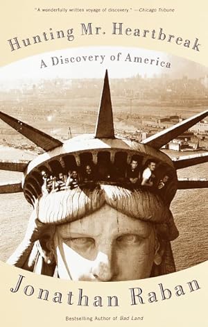 Bild des Verkufers fr Hunting Mister Heartbreak : A Discovery of America zum Verkauf von GreatBookPrices