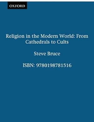Imagen del vendedor de Religion in the Modern World : From Cathedrals to Cults a la venta por GreatBookPrices