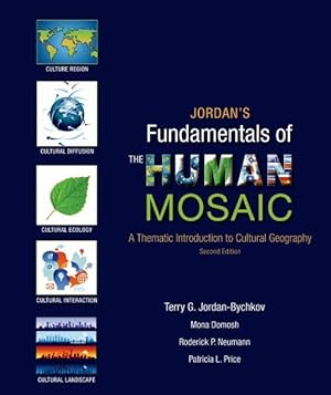 Seller image for Fundamentals of the Human Mosaic : A Thematic Approach to Cultural Geography for sale by GreatBookPrices