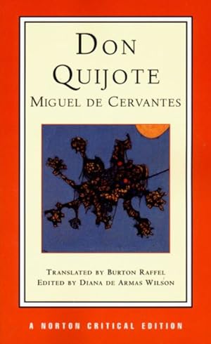 Seller image for Don Quijote : A New Translation, Backgrounds and Contexts, Criticism for sale by GreatBookPrices