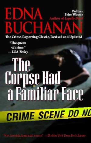 Seller image for Corpse Had a Familiar Face : Covering Miami, America's Hottest Beat for sale by GreatBookPrices