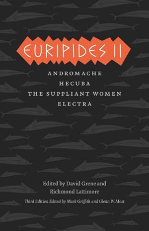 Imagen del vendedor de Euripides II : Andromache / Hecuba / The Suppliant Women / Electra a la venta por GreatBookPrices